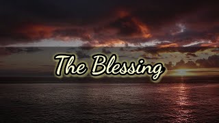 The Blessing (Lyrics) - Elevation Worship / Kari Jobe / Cody Carnes