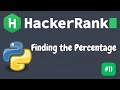 Finding the Percentage | Python HackerRank Solution Explained | Beginner Friendly