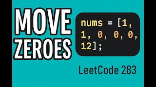 LeetCode 283: Move Zeroes In-Place | JavaScript Trick
