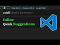 VS Code — Inline Quick Suggestions