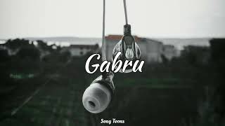 Gabru | Kiran Sharma desi crew | Parmish Verma new song | Punjabi Songs 2022 | Song Toons