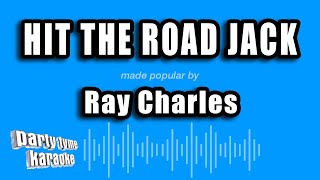 Ray Charles - Hit The Road Jack (Karaoke Version)