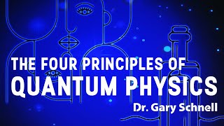 SHORTS 1 | The Four Principles of Quantum Mechanics