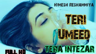 Teri Umeed | Pawandeep, Arunita Love Story | Himesh Reshammiya | Hindi Sad Songs | New Sad Song 2021