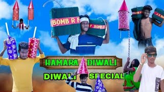 HAMARA DIWALI🤣 || KK EDITZ 20 || DIWALI SPECIAL DHAMAKA COMEDY VIDEO||HAPPY DIWALI 2 MY ALL FRIENDS