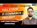 React + Django Full Stack E-Commerce Project #6 | Cart Functionality (Frontend)