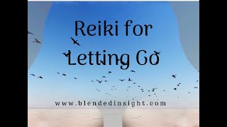 Reiki for Letting Go