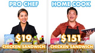 $151 vs $19 Fried Chicken Sandwich: Pro Chef & Home Cook Swap Ingredients | Epic