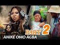 Anike Omo Agba Part 2 Yoruba Movie 2024  Drama Itele, Peju Ogunmola, Ifedayo Rufai, Iyagbokan