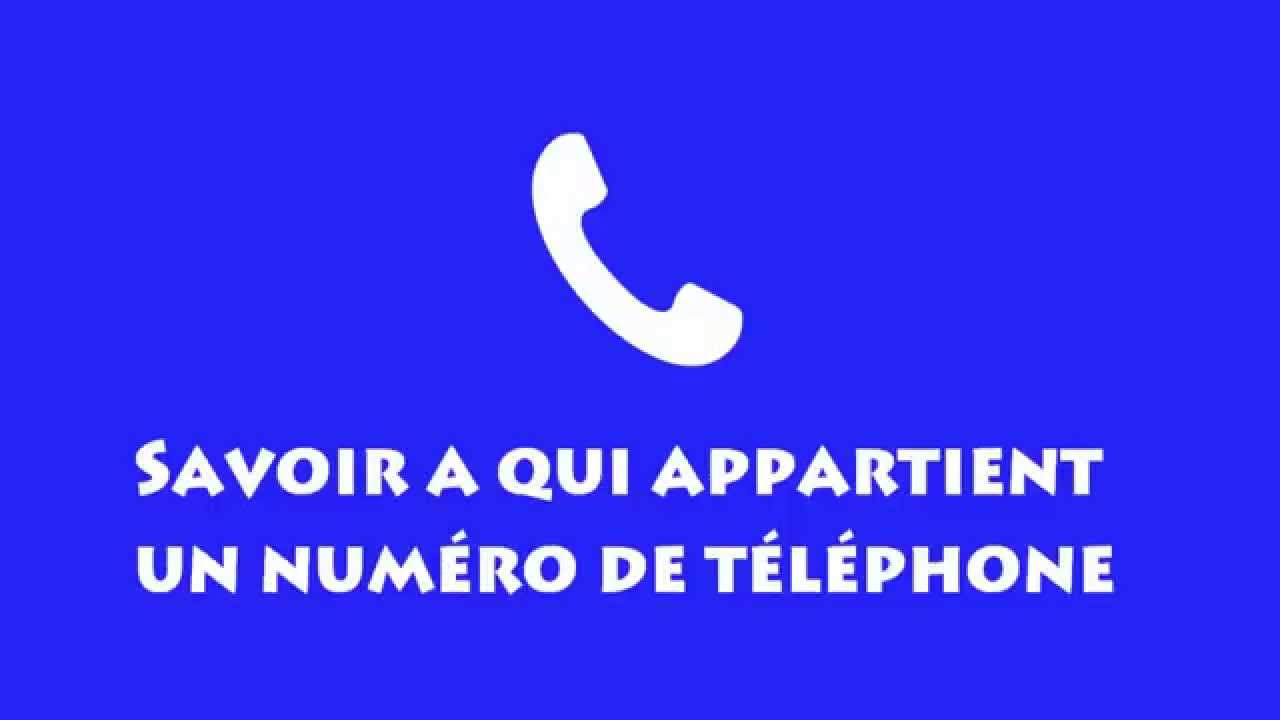 Savoir à Qui Appartient Un Numéro De Téléphone | Mobile [HD] - YouTube