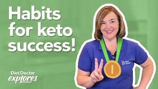Make keto a habit – Diet Doctor Explores