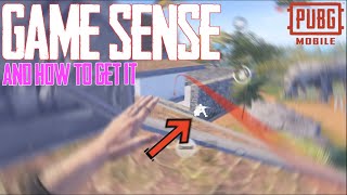 GAME SENSE | HOW TO GET IT | PUBG MOBILE  | PLAYING SMART