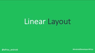 Layouts: Linear Layout in Android