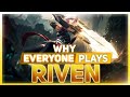 Why EVERYONE Plays: Riven | League of Legends