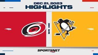 NHL Highlights | Hurricanes vs. Penguins - December 21, 2023