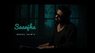 Saanjha Unplugged Version - RAHUL JAIN | Sachin Jigar | Zara Hatke Zara Bachke Sara Ali Khan Vicky K