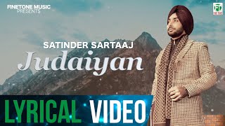 Judaiyan (Lyrical Video) | Satinder Sartaaj | Latest Punjabi Song 2020 | Fineone Music