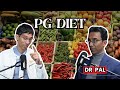 Dr. Pal Discusses PGs & Fiber