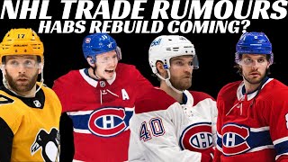 NHL Trade Rumours - Habs Rebuild? Pens, NYR + Waivers News & Point out Indefinitely