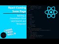 React Coming Soon Page #2 - Building a Countdown Clock with ReactJS and MomentJS