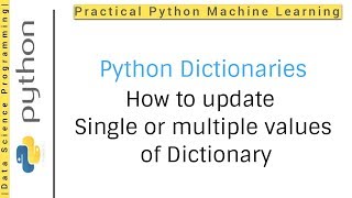 Python Dictionaries Tutorial 5 | How to update single or multiple values of dictionary