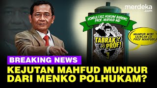 🔴 LIVE - Kejutan Mahfud MD Mundur dari Menko Polhukam?
