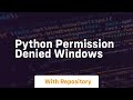python permission denied windows