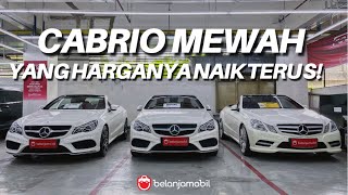 MERCEDES BENZ E CLASS CABRIO! Mobil Eksotis Gak Terlalu Mahal!