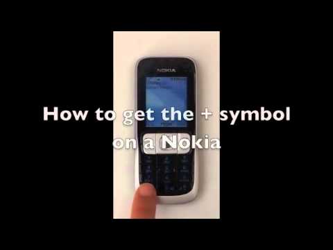 How to get the + symbol on a Nokia How to get the + symbol on a Nokia