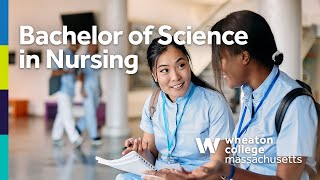 Wheaton College Bachelor of Science in Nursing