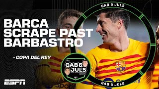 ‘They were UNDER PRESSURE!’ Why did Barcelona struggle vs. Barbastro in the Copa del Rey? | ESPN FC