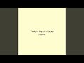 Twilight Mystic Aurora
