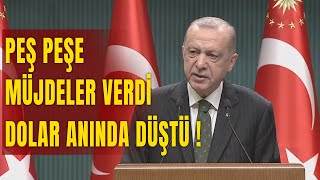 Cumhurbaşkanı Erdoğan Peş Peşe Müjdeler Verdi! Dolar Düştü!