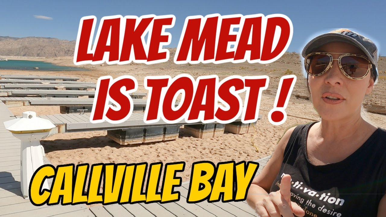 Drying up! Impact of the Lake Mead drought on Callville Bay, Nevada 2022 Update