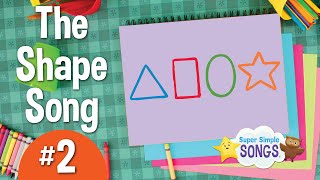 The Shape Song #2 | Review Song for Kids | Super Simple Songs