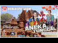 🔴LIVE ANEKA TUNGGAL | PART SIANG | UNJUNGAN BUYUT SARKAWI | 08 NOVEMBER 2024