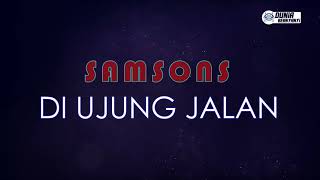 Samsons Di Ujung Jalan Karaoke Version
