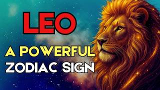9 Reasons Why LEO Is One of the Most Powerful Zodiac Signs ♌