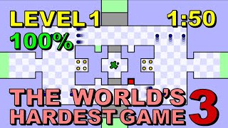[Former WR] The World's Hardest Game 3 Level 1 in 1:50 (100%)