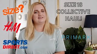Size 18 Collective Haul | Primark, H&M and more!