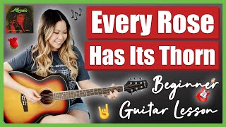 Every Rose Has Its Thorn EASY Beginner Guitar Lesson Tutorial - Poison [w/ FREE Guide & Play-Along!]