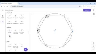 Constructing an Inscribed Regular Hexagon and Equilateral Triangle using Geogebra