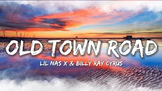 Lil Nas X  - Old Town Road (Lyrics) (Remix) ft.Billy Ray Cyrus