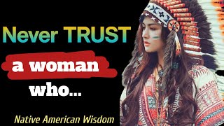 These Native American Proverbs Are Life Changing | Native American Quotes And Proverbs