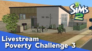 The Sims 2 Poverty Challenge #3 - Pleasant Sims Livestream (Featuring Anthony)