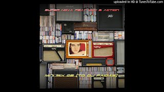 Super Nova Feat Mck And Dj Action - Mini Mix 02(Dedication To Dj Faidas)