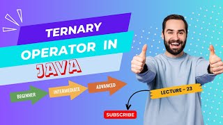 Ternary Operator in Java - Lecture 23 | java course | beginner level-advanced level @IT-Abbayi #java