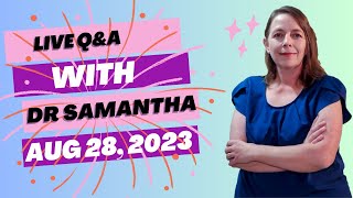 Pregnancy Q&A Live with Dr. Samantha: Ask Your Questions Now! 8/28/23