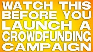 Watch This Before You Launch A Crowdfunding Campaign - A Film Courage Filmmaking Series