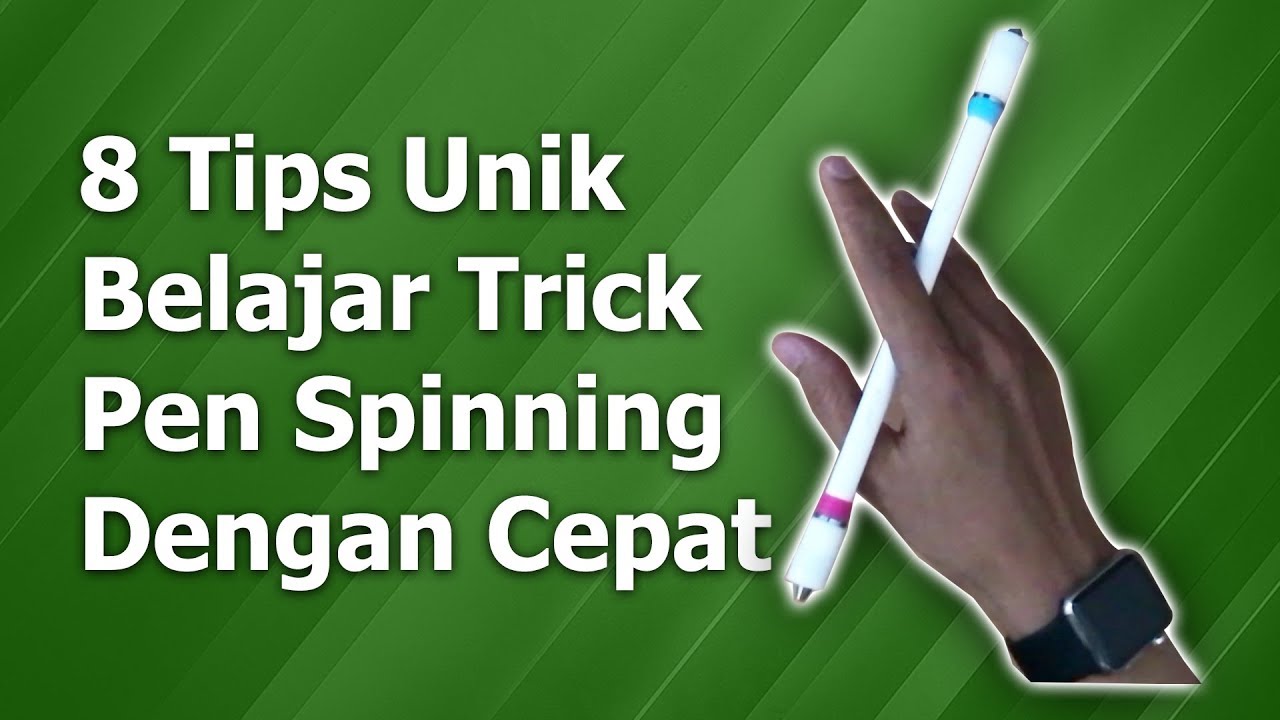 Pen Spinning Video - 8 Tips Unik Agar Lancar Belajar Trik Pena Pen ...